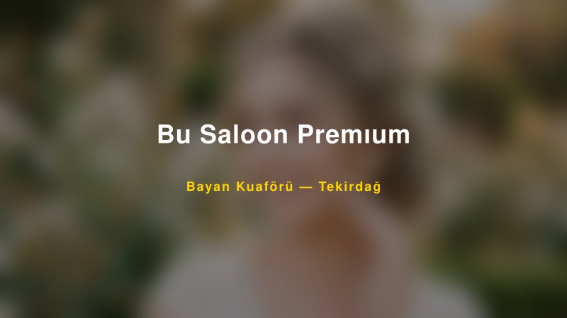 Bu Saloon Premıum — Tekirdağ Kır Düğünü Mekanı Rehberi